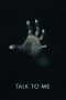 Nonton Film Talk to Me (2023) Bioskop21