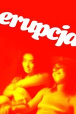 Nonton Film Erupcja (2026) Bioskop21 Nonton Film Erupcja (2026) Bioskop21