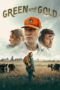 Nonton Film Green and Gold (2025) Bioskop21