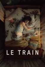 Nonton Film The Train (2025) Bioskop21