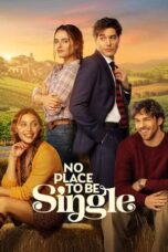 Nonton Film No Place to Be Single (2026) Bioskop21
