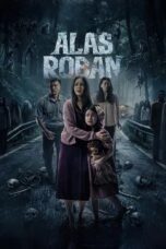 Nonton Film Alas Roban (2026) Bioskop21