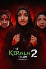 Nonton Film The Kerala Story 2 Goes Beyond (2026) Bioskop21