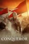 Nonton Film Rise of the Conqueror (2026) Bioskop21