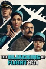 Nonton Film The Hijacking of Flight 601 Bioskop21
