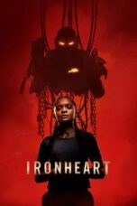 Nonton Film Ironheart (2025) Episode 1-6 Subtitle Indonesia Bioskop21