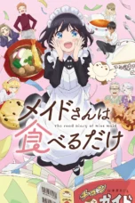 Nonton Film Maid-san wa Taberu dake (2026) Bioskop21