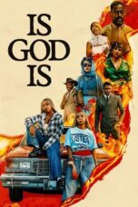 Nonton Film Is God Is (2026) Bioskop21