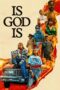 Nonton Film Is God Is (2026) Bioskop21