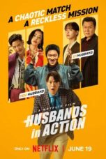 Nonton Film Husbands in Action (2026) Bioskop21 Nonton Film Husbands in Action (2026) Bioskop21