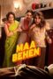 Nonton Film Maa Behen (2026) Bioskop21