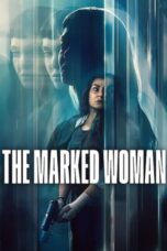 Nonton Film The Marked Woman (2026) Bioskop21 Nonton Film The Marked Woman (2026) Bioskop21