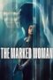 Nonton Film The Marked Woman (2026) Bioskop21