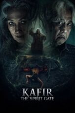 Nonton Film Kafir: The Spirit Gate (2026) Bioskop21 Nonton Film Kafir: The Spirit Gate (2026) Bioskop21