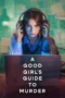 Nonton Film A Good Girl’s Guide to Murder Season 2 (2026) Bioskop21