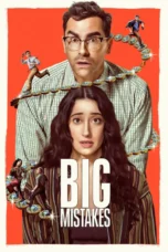 Nonton Film Big Mistakes (2026) Bioskop21