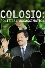 Nonton Film Colosio: Political Assassination (2026) Bioskop21
