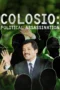 Nonton Film Colosio: Political Assassination (2026) Bioskop21