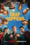 Nonton Film Crap Happens (2026) Bioskop21