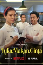 Nonton Film Luka, Makan, Cinta (2026) Bioskop21