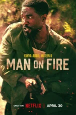 Nonton Film Man on Fire (2026) Bioskop21