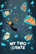 Nonton Film My Two Cents (2026) Bioskop21