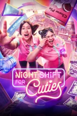 Nonton Film Night Shift for Cuties (2026) Bioskop21