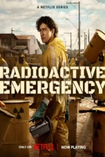 Nonton Film Radioactive Emergency (2026) Bioskop21