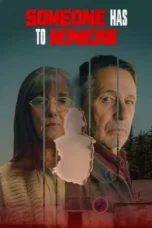 Nonton Film Someone Has to Know (2026) Bioskop21