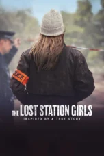 Nonton Film The Lost Station Girls (2026) Bioskop21