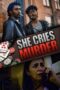 Nonton Film She Cries Murder (2026) Bioskop21