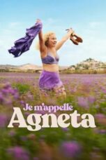 Nonton Film Je m’appelle Agneta (2026) Bioskop21