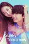 Nonton Film Surely Tomorrow (2025) Sub Indo Bioskop21