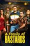 Nonton Film A Family of Bastards (2026) Bioskop21