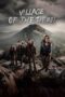 Nonton Film Village of the Dead (2025) Bioskop21