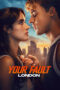 Nonton Film Your Fault: London (2026) Bioskop21 Nonton Film Your Fault: London (2026) Bioskop21