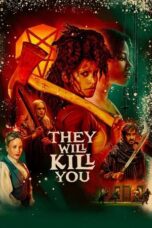 Nonton Film They Will Kill You (2026) Bioskop21