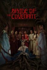 Nonton Film Bride of the Covenant (2025) Bioskop21 Nonton Film Bride of the Covenant (2025) Bioskop21