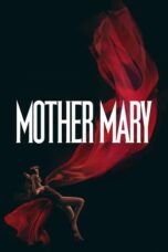Nonton Film Mother Mary (2026) Bioskop21