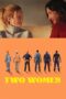 Nonton Film Two Women (2025) Bioskop21