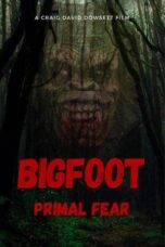 Nonton Film Bigfoot Primal Fear (2026) Bioskop21
