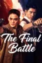 Nonton Film The Final Battle (2026) Bioskop21