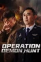 Nonton Film Operation Demon Hunt (2026) Bioskop21