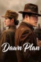 Nonton Film DAWN PLAN (2026) Bioskop21
