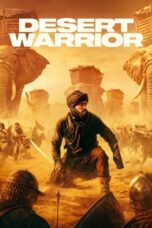 Nonton Film Desert Warrior (2025) Bioskop21