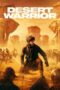 Nonton Film Desert Warrior (2025) Bioskop21