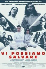 Nonton Film Vi possiamo salvare (2024) Bioskop21